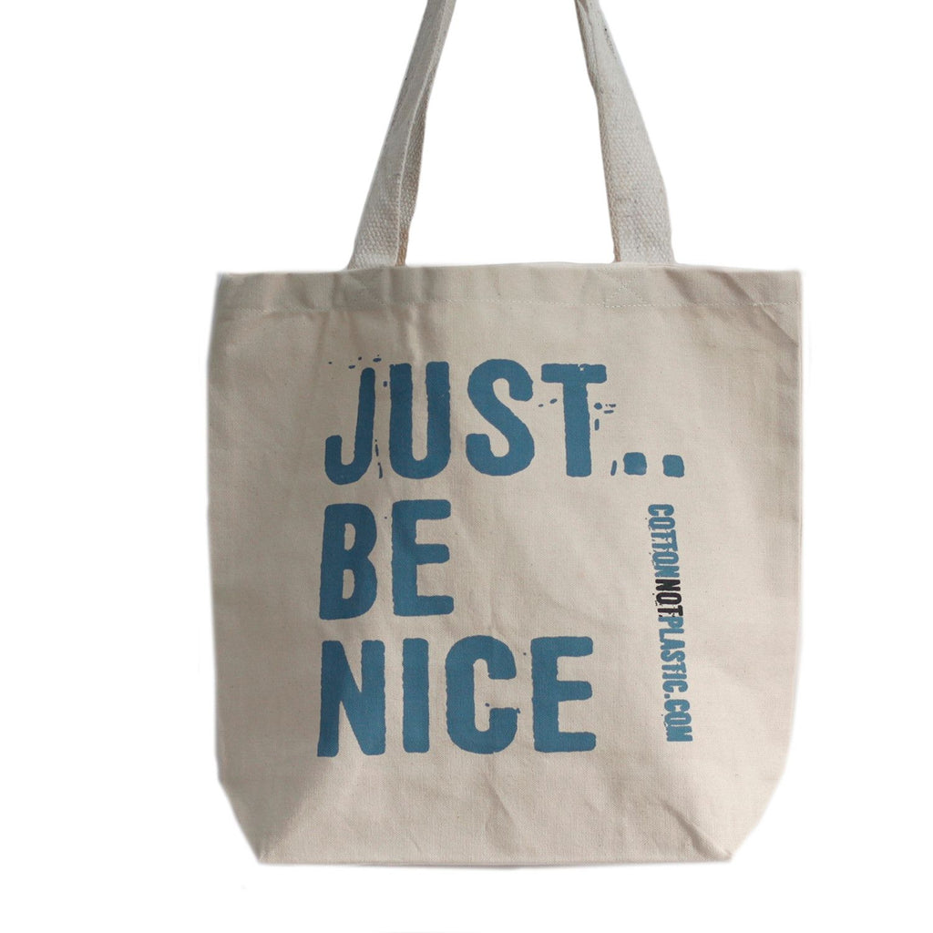 Just Be Nice - (4 desenhos variados)